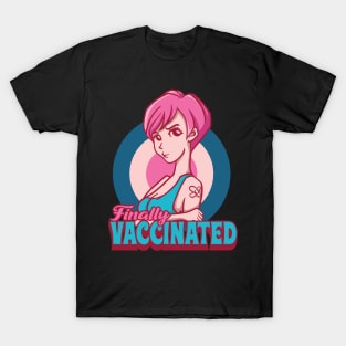 Finally I am Vaccinated Girl T-Shirt